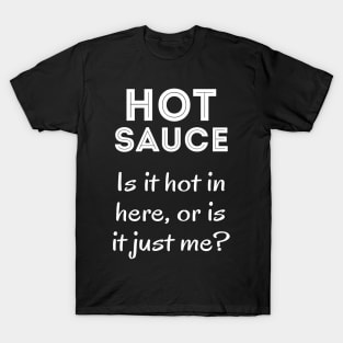 Hot sauce T-Shirt